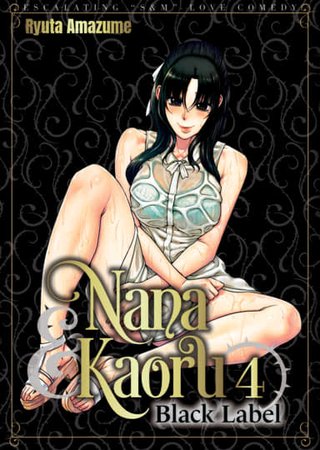 Nana & Kaoru Black Label, Vol. 04 Hentai Cover Image