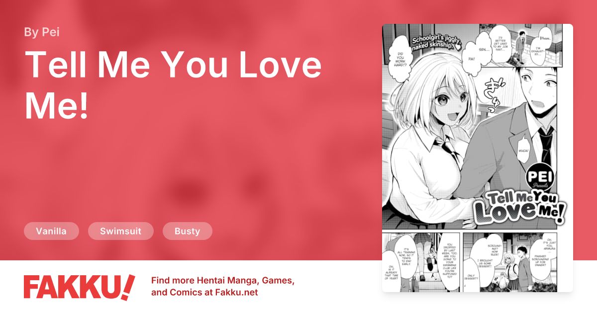 Tell Me You Love Me! Hentai by Pei - FAKKU
