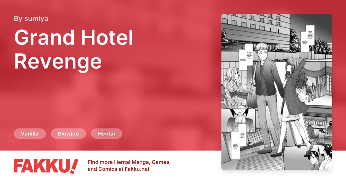 Grand Hotel Revenge Hentai by sumiya - FAKKU