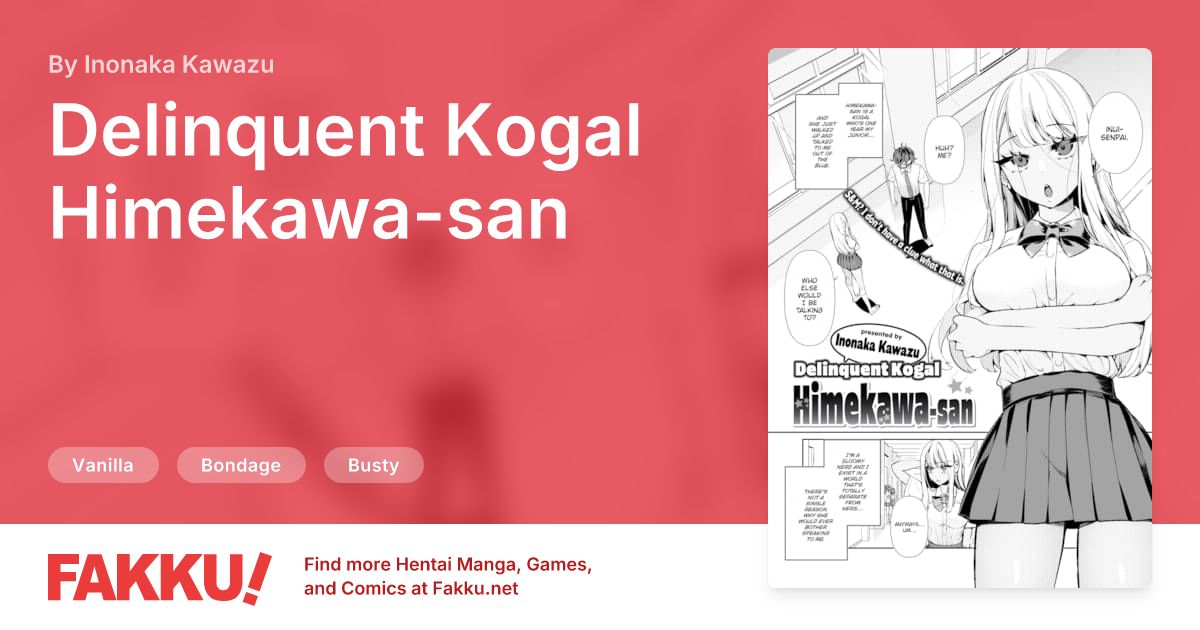 Delinquent Kogal Himekawa-san Hentai by Inonaka Kawazu - FAKKU
