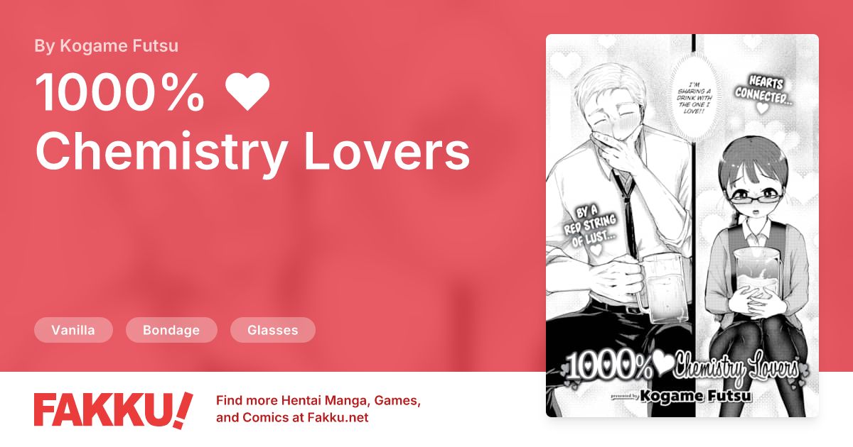 1000% ❤ Chemistry Lovers Hentai by Kogame Futsu - FAKKU