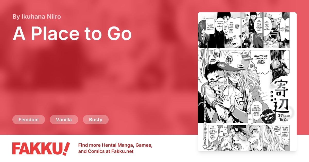 A Place to Go Hentai by Ikuhana Niiro - FAKKU