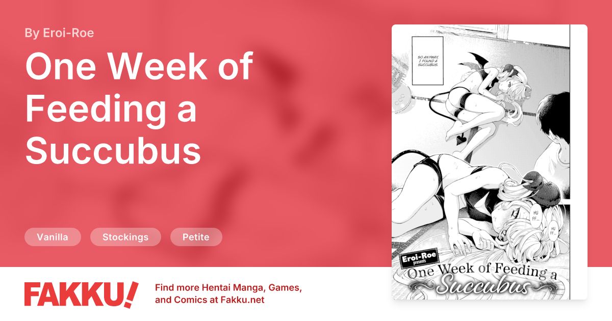 One Week of Feeding a Succubus Hentai by Eroi-Roe - FAKKU