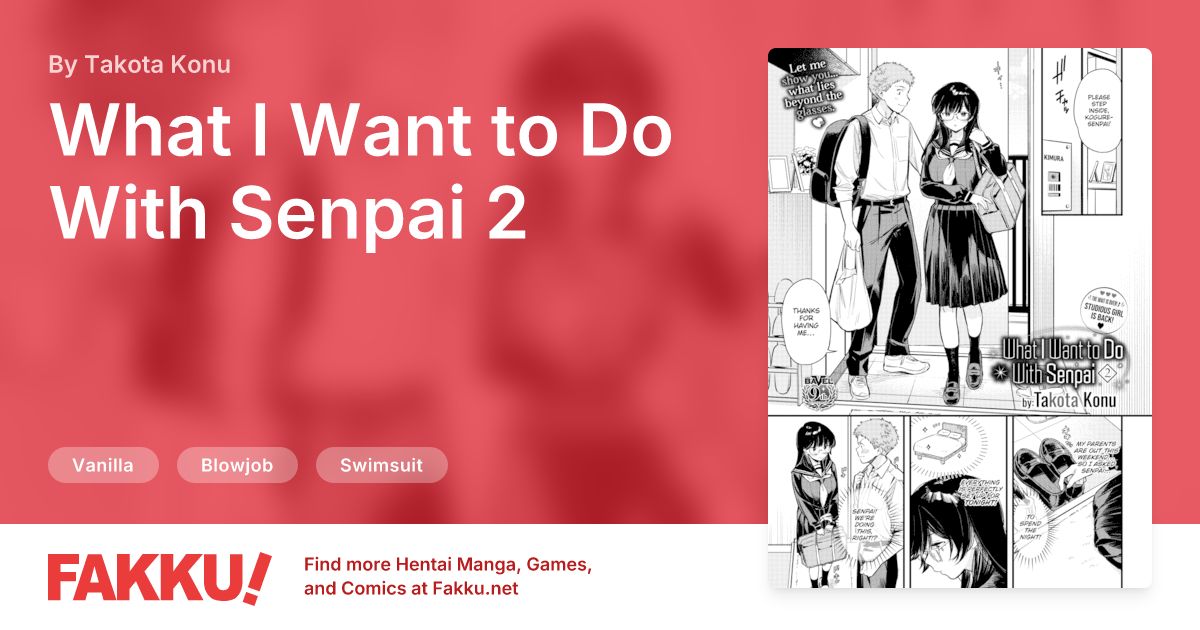 What I Want to Do With Senpai 2 Hentai by Takota Konu - FAKKU