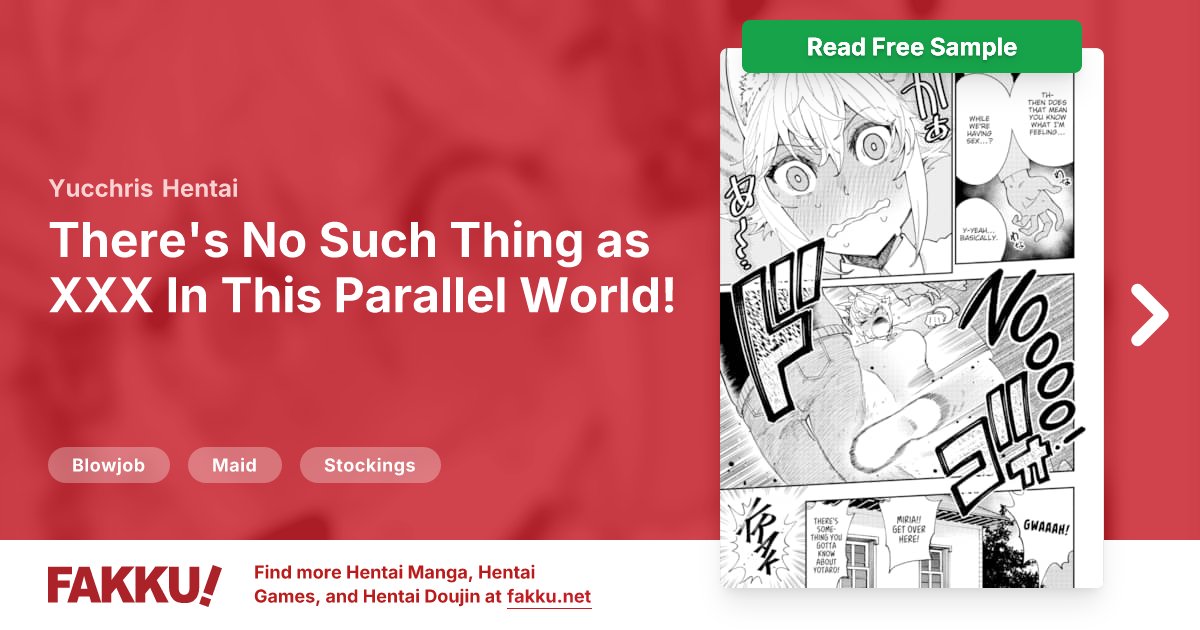  There's No Such Thing as XXX In This Parallel World! #26 Hentai by Yucchris - FAKKU