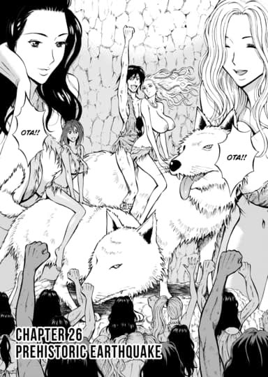 The Otaku in 10,000 B.C. - Chapter 26 - Prehistoric Earthquake