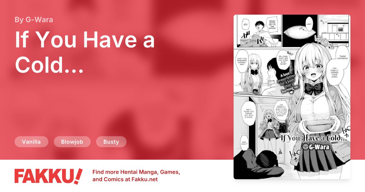 If You Have a Cold... Hentai by G-Wara - FAKKU