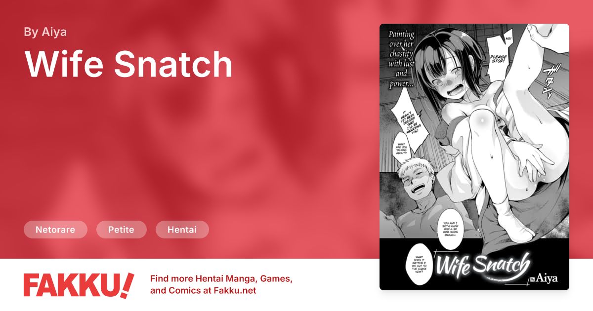 Wife Snatch Hentai by Aiya - FAKKU