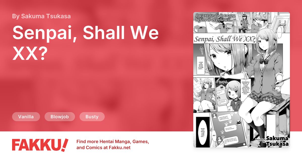 Senpai, Shall We XX? Hentai by Sakuma Tsukasa - FAKKU