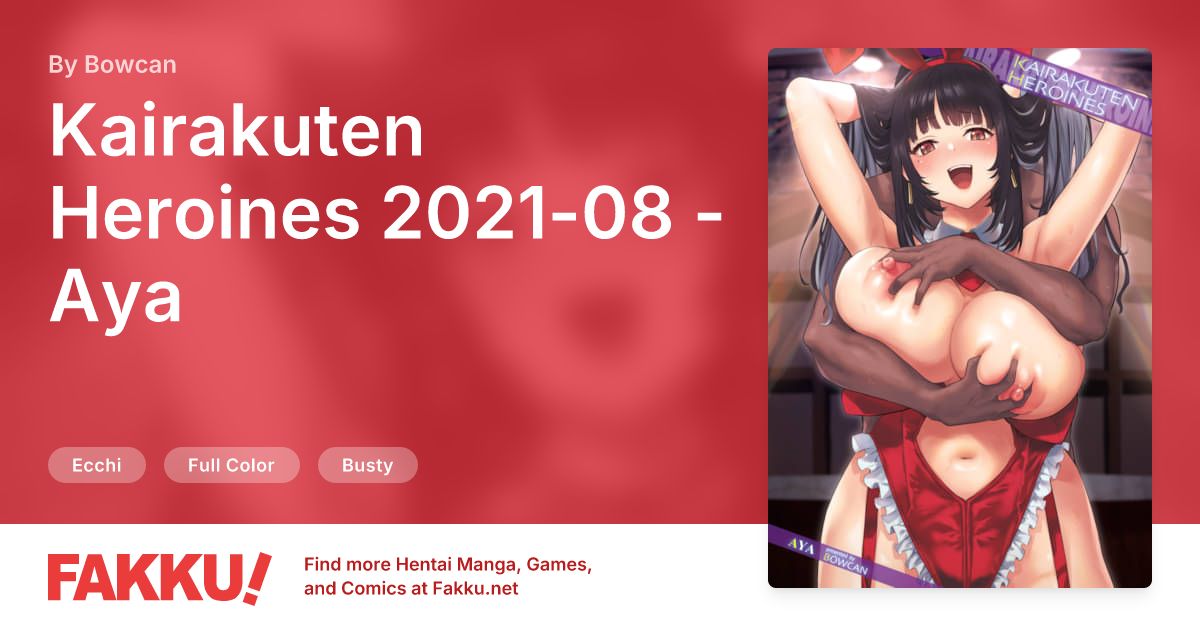 Kairakuten Heroines 2021-08 - Aya Hentai by Bowcan - FAKKU