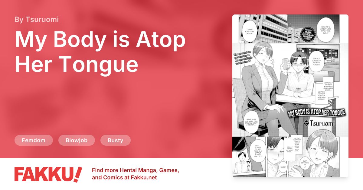 My Body is Atop Her Tongue Hentai by Tsuruomi - FAKKU