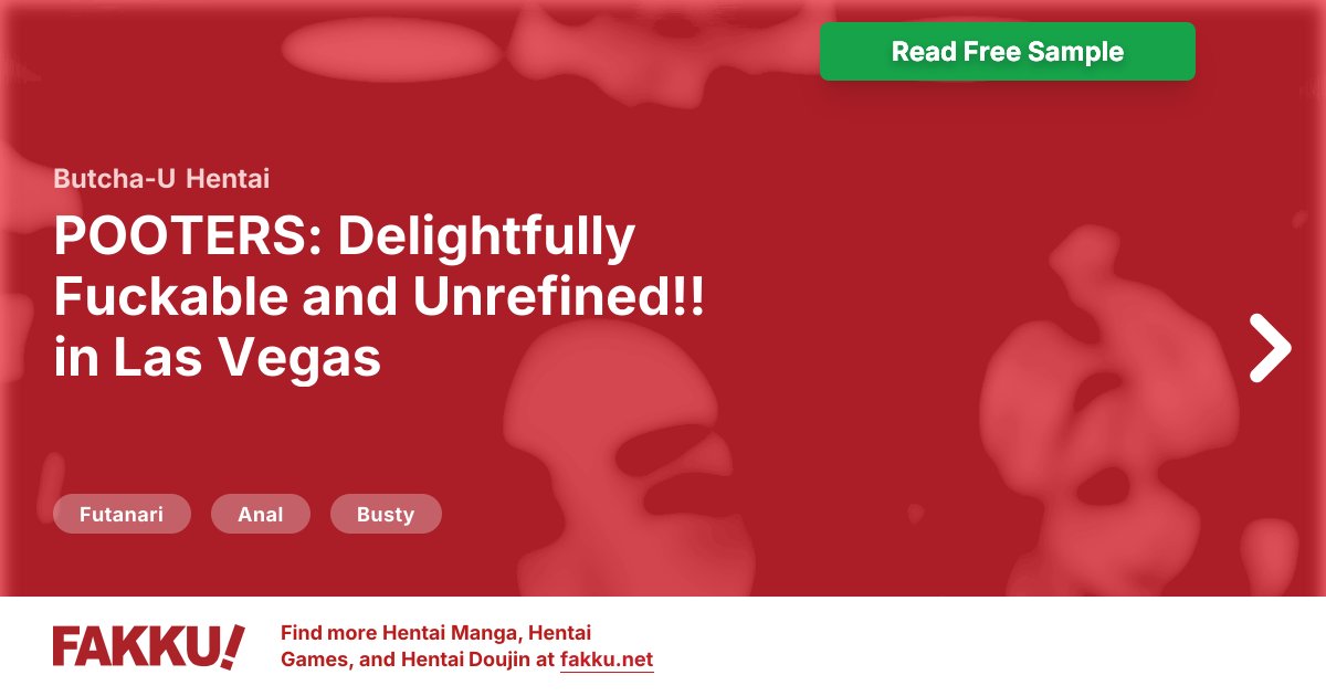  POOTERS: Delightfully Fuckable and Unrefined!! in Las Vegas Hentai by Butcha-U - FAKKU