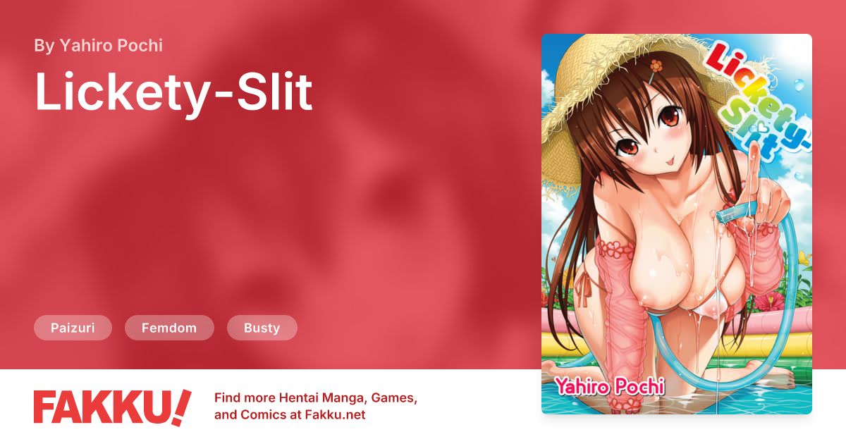 Lickety-Slit Hentai by Yahiro Pochi - FAKKU