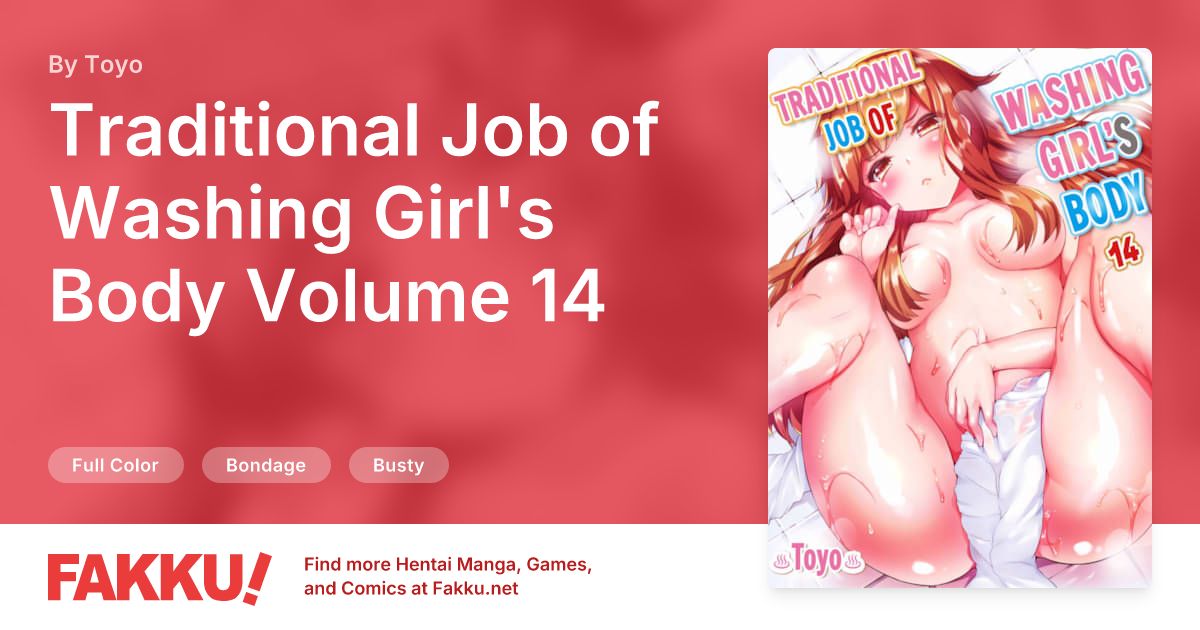 Traditional Job of Washing Girl's Body Volume 14 Hentai by Toyo - FAKKU