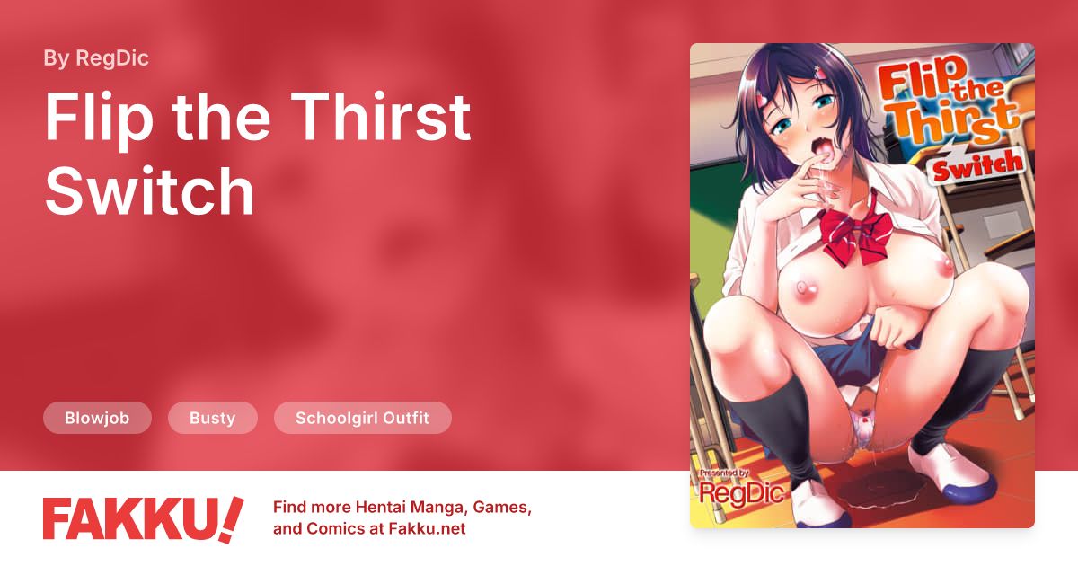 Flip the Thirst Switch Hentai by RegDic - FAKKU