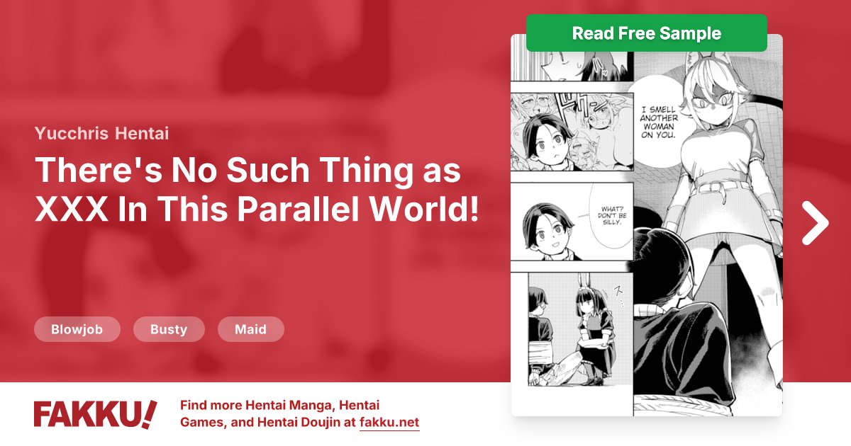 There's No Such Thing as XXX In This Parallel World! #14 Hentai by Yucchris - FAKKU