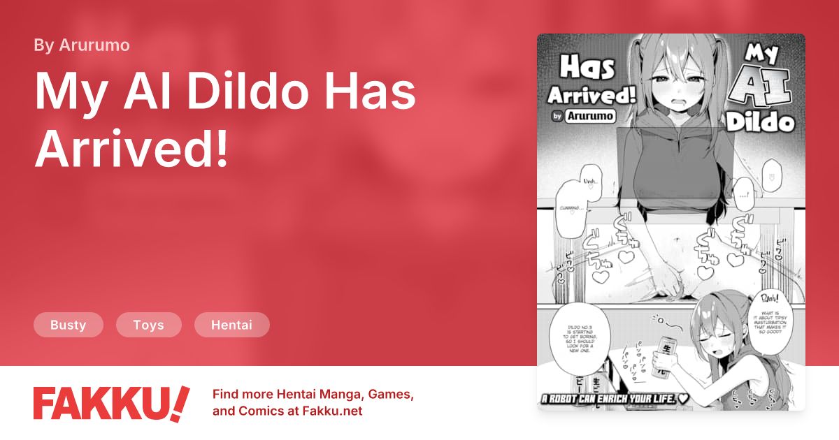 My AI Dildo Has Arrived! Hentai by Arurumo - FAKKU