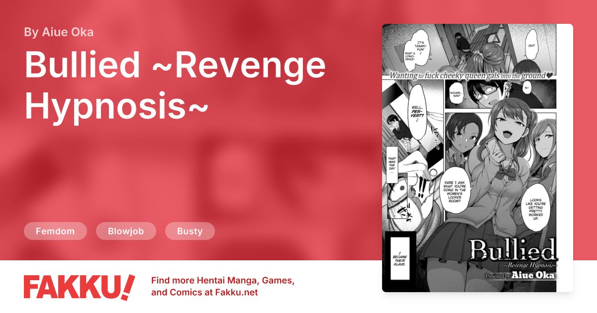 Bullied ~Revenge Hypnosis~ Hentai by Aiue Oka - FAKKU