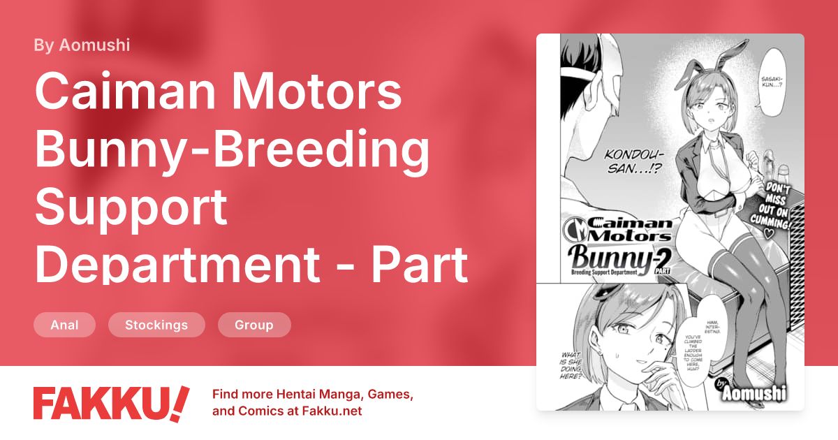 Caiman Motors Bunny-Breeding Support Department - Part 2 Hentai by Aomushi - FAKKU