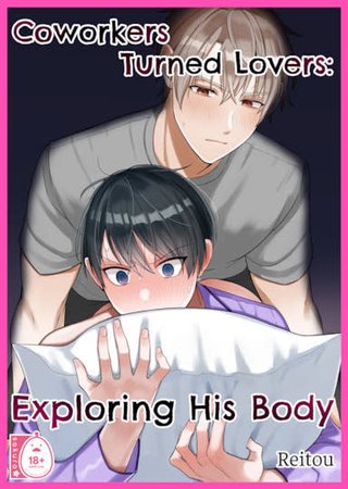 Coworkers Turned Lovers: Exploring His Body Hentai Cover Image