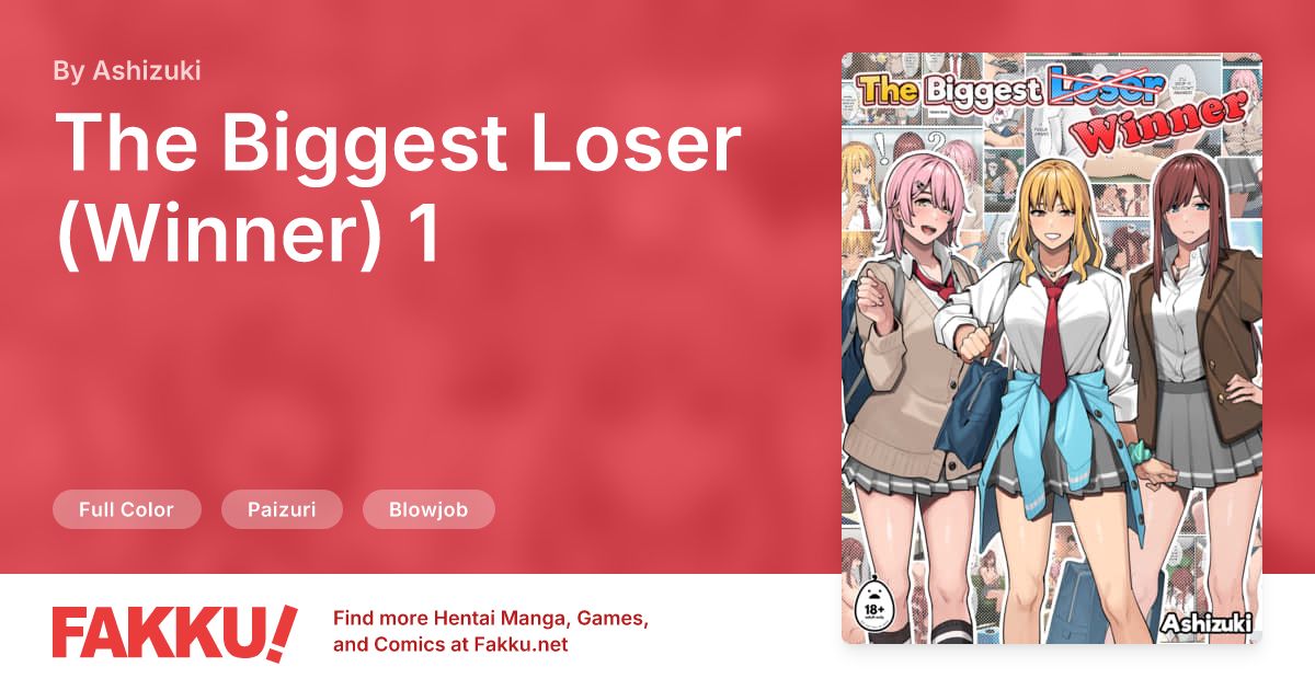 The Biggest Loser (Winner) 1 Hentai by Ashizuki - FAKKU