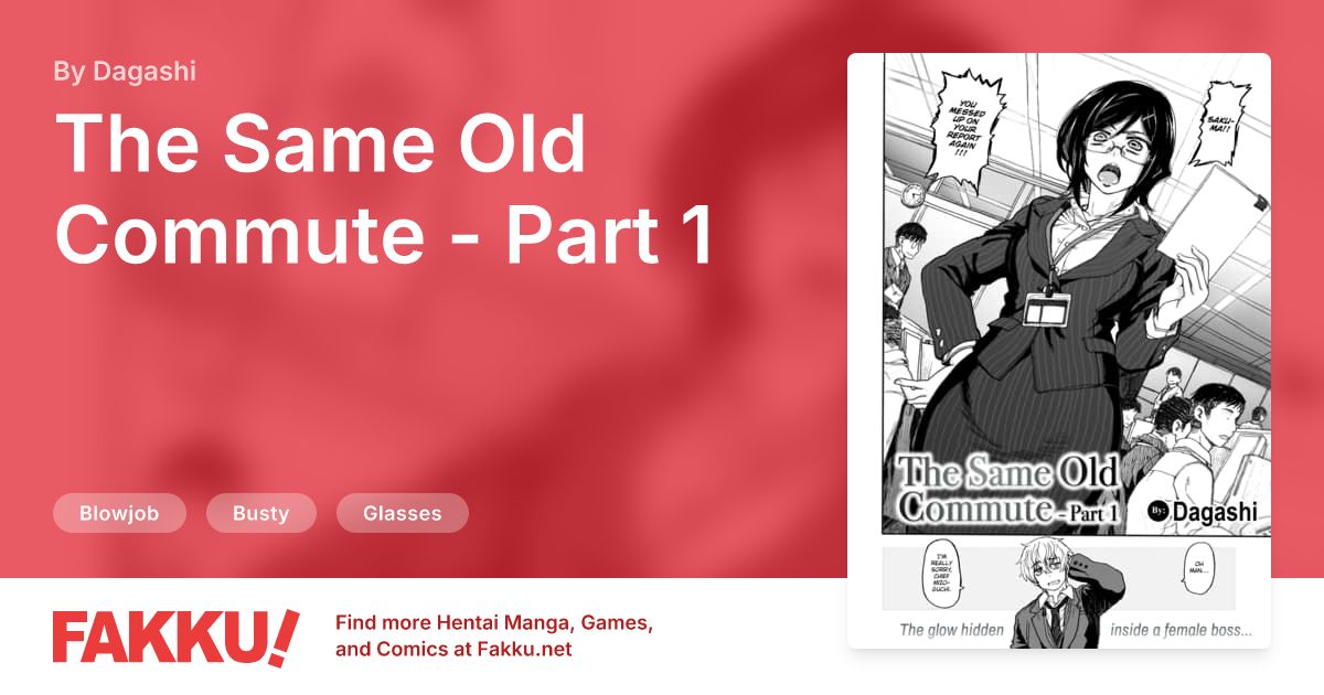 The Same Old Commute - Part 1 Hentai by Dagashi - FAKKU