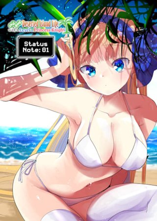 Laid-Back Deserted Island Life With a Level 1 Princess Knight - Status Note: 01 Hentai Cover Image