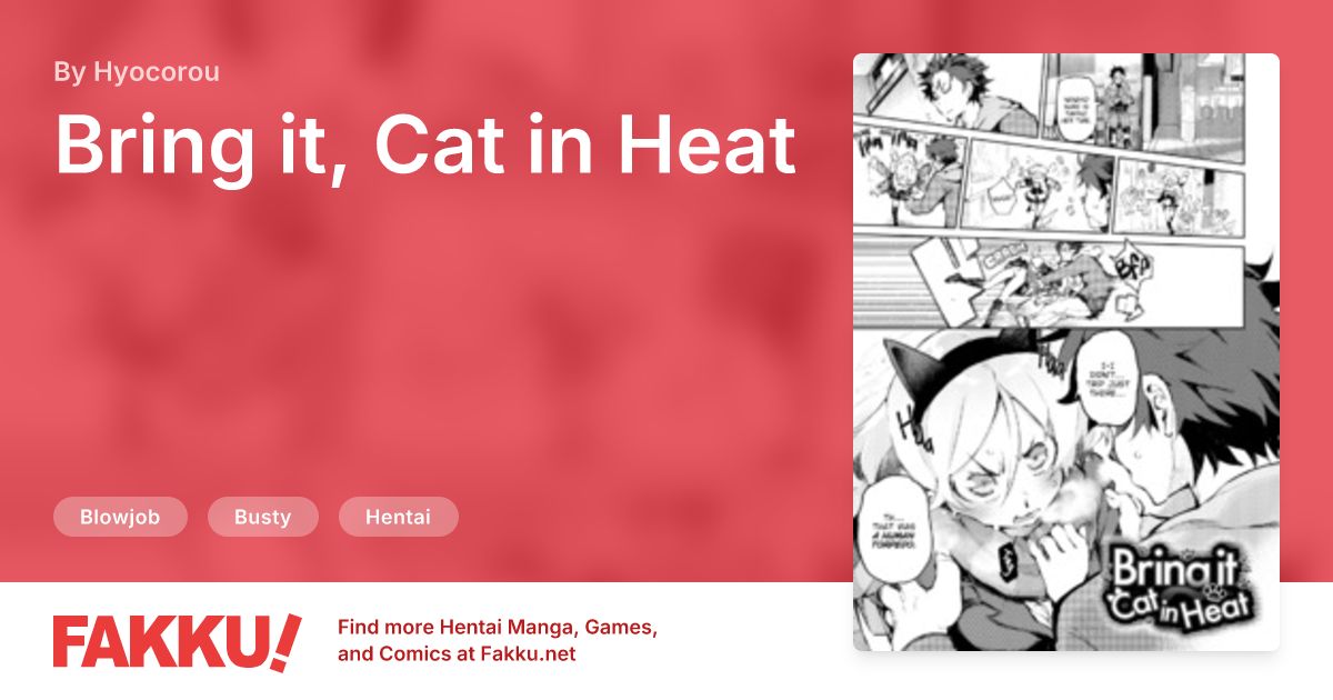 Bring it, Cat in Heat Hentai by Hyocorou - FAKKU