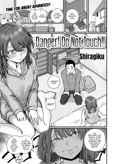 Danger! Do Not Touch!!