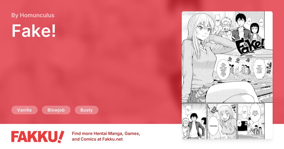 Fake! Hentai by Homunculus - FAKKU