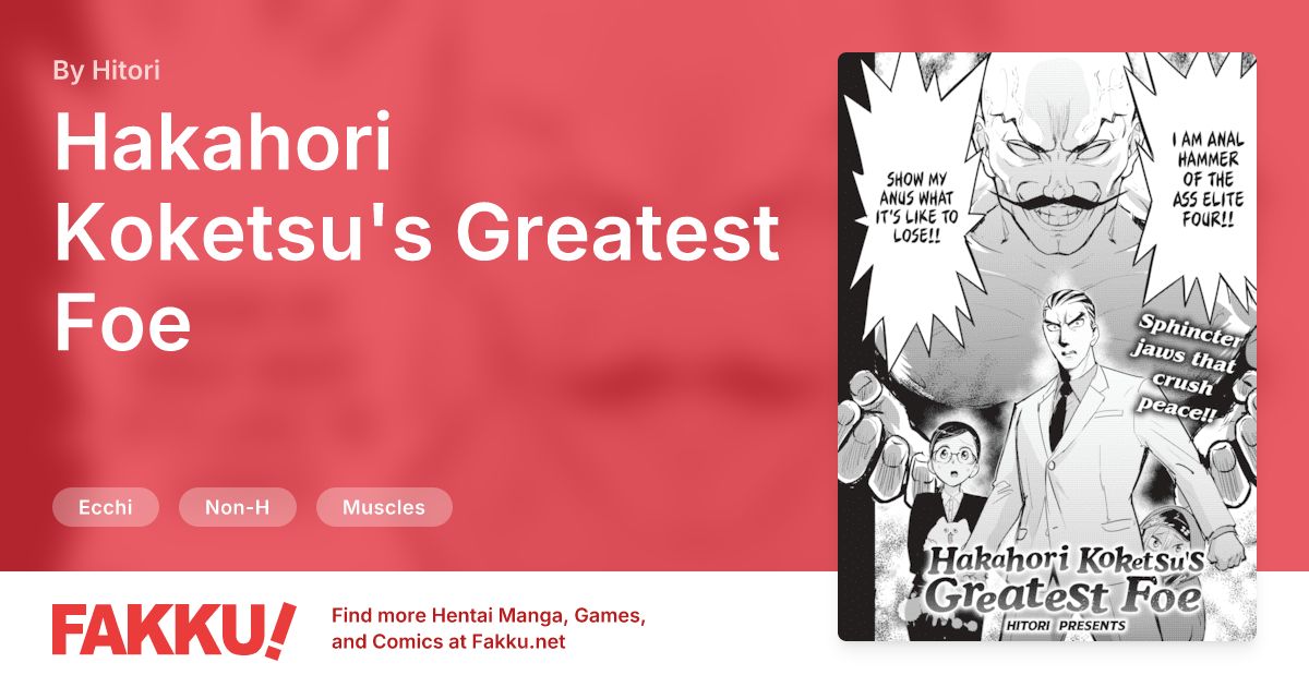 Hakahori Koketsu's Greatest Foe Hentai by Hitori - FAKKU
