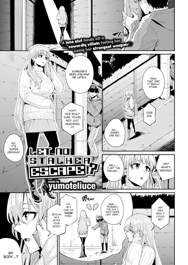 Let No Stalker Escape!?