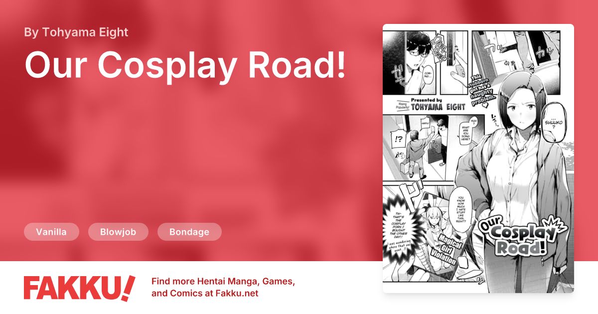 Our Cosplay Road! Hentai by Tohyama Eight - FAKKU