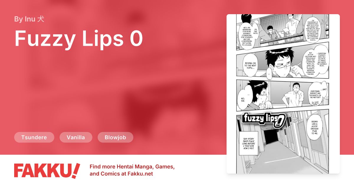 Fuzzy Lips 0 Hentai by Inu 犬 - FAKKU