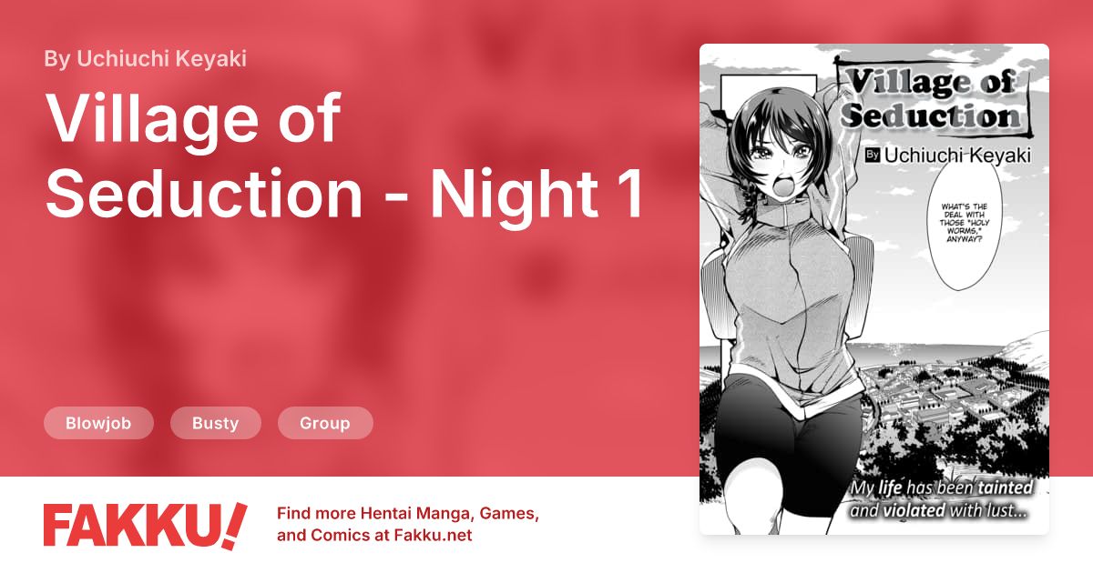 Village of Seduction - Night 1 Hentai by Uchiuchi Keyaki - FAKKU