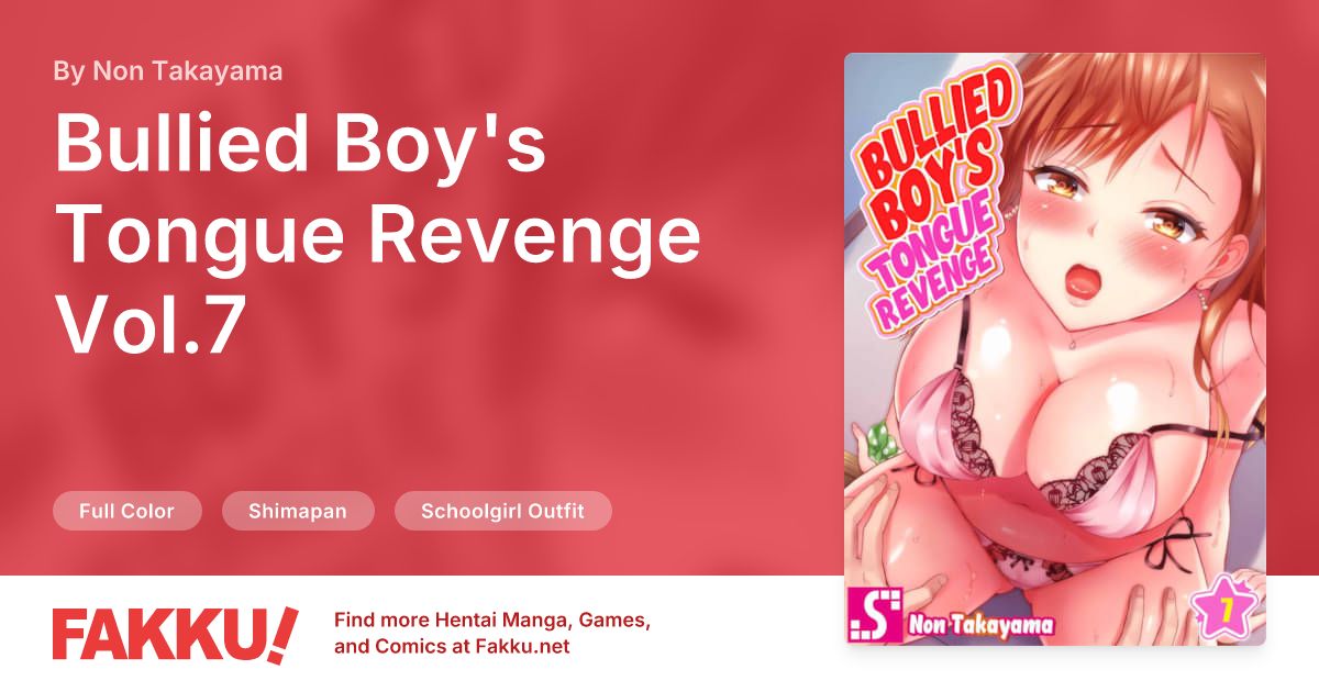 Bullied Boy's Tongue Revenge Vol.7 Hentai by Non Takayama - FAKKU