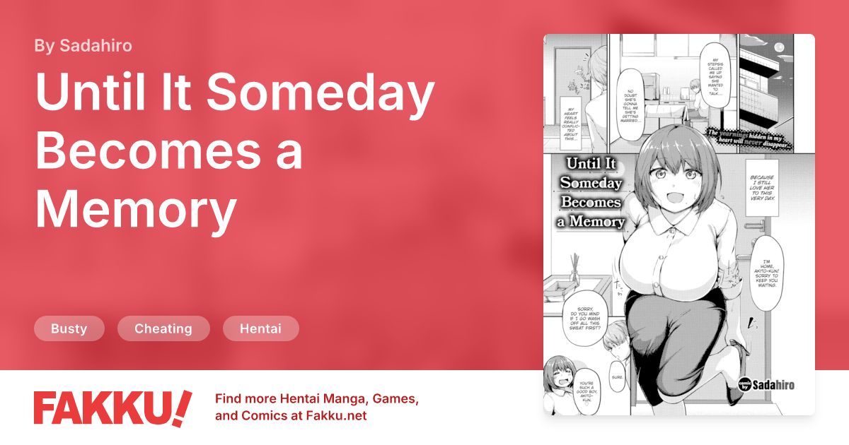 Until It Someday Becomes a Memory Hentai by Sadahiro - FAKKU