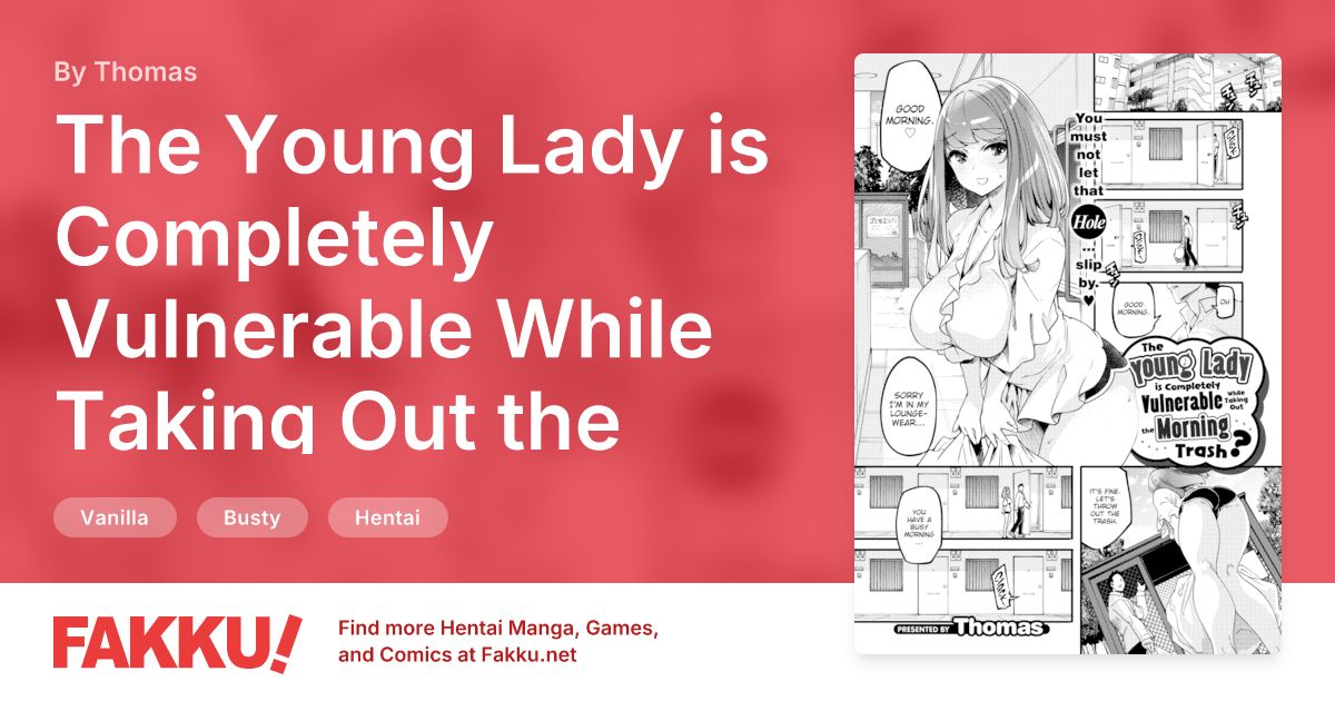 The Young Lady is Completely Vulnerable While Taking Out the Morning Trash? Hentai by Thomas - FAKKU