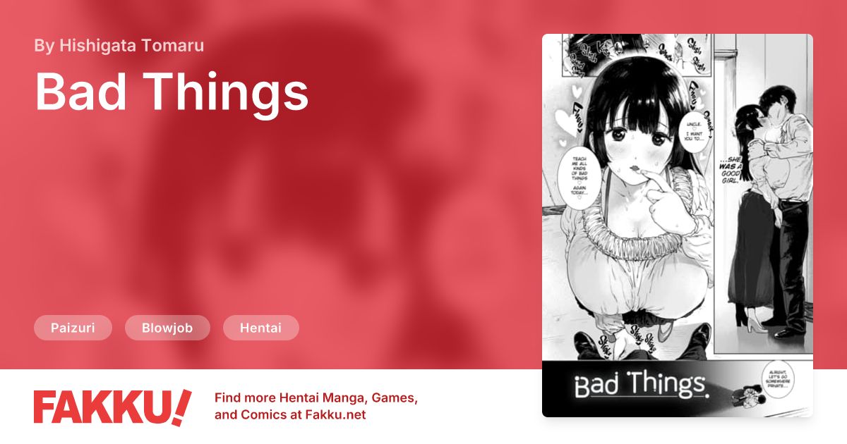 Bad Things Hentai by Hishigata Tomaru - FAKKU
