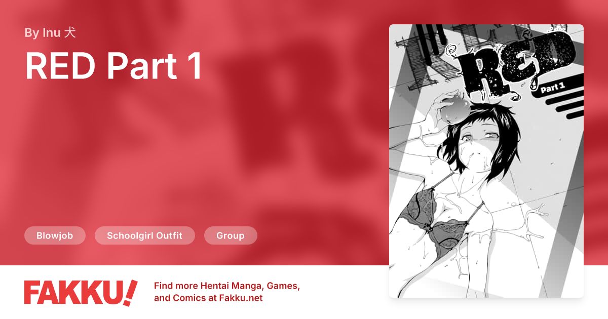 RED Part 1 Hentai by Inu 犬 - FAKKU