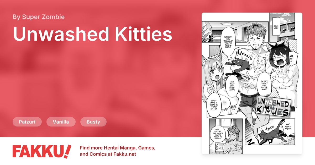 Unwashed Kitties Hentai by Super Zombie - FAKKU