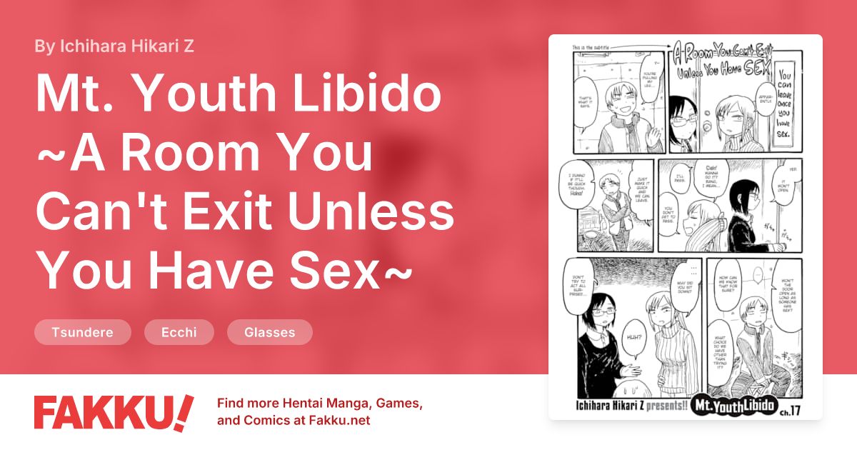 Mt. Youth Libido ~A Room You Can't Exit Unless You Have Sex~ Hentai by Ichihara Hikari Z - FAKKU