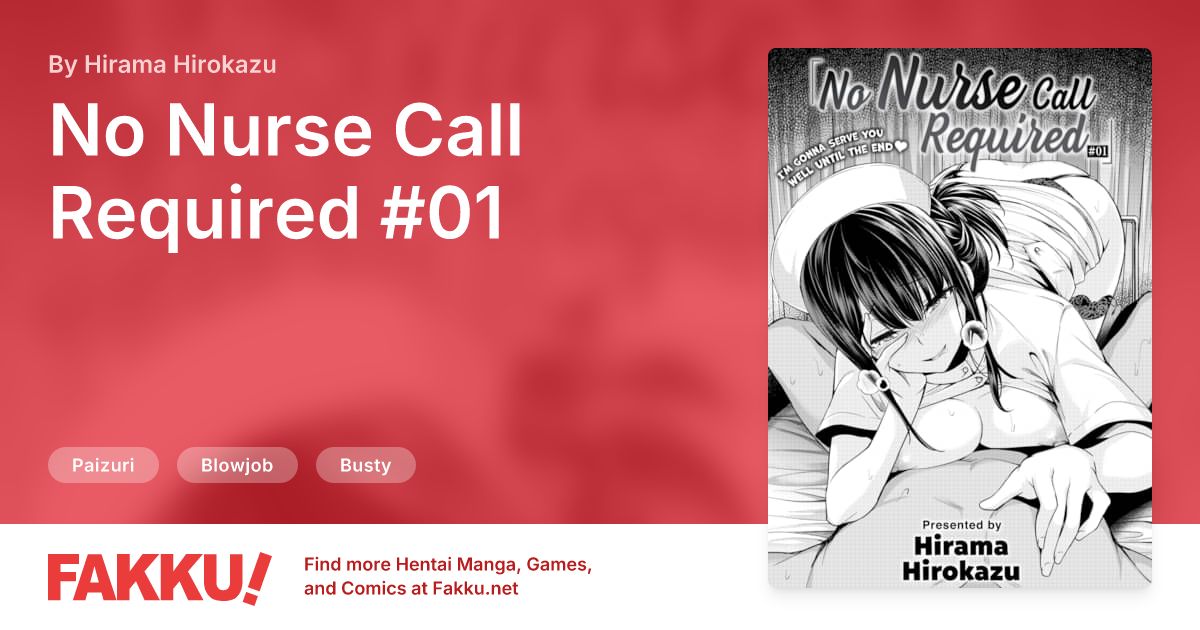 No Nurse Call Required #01 Hentai by Hirama Hirokazu - FAKKU