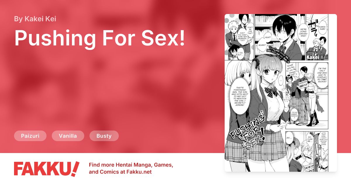Pushing For Sex! Hentai by Kakei Kei - FAKKU