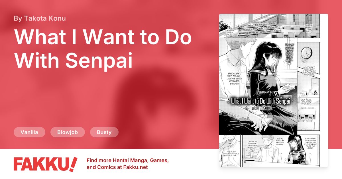 What I Want to Do With Senpai Hentai by Takota Konu - FAKKU