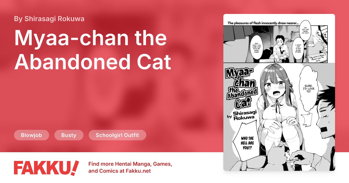  Myaa-chan the Abandoned Cat Hentai by Shirasagi Rokuwa - FAKKU