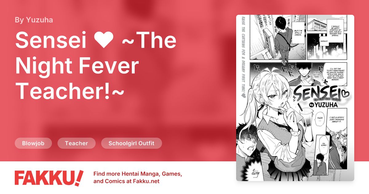 Sensei ❤ ~The Night Fever Teacher!~ Hentai by Yuzuha - FAKKU