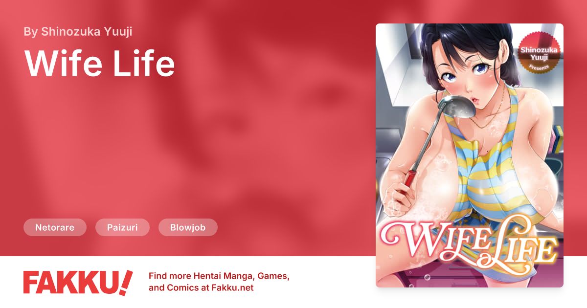 Wife Life Hentai by Shinozuka Yuuji - FAKKU