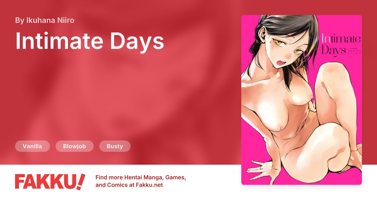 Intimate Days Hentai by Ikuhana Niiro - FAKKU