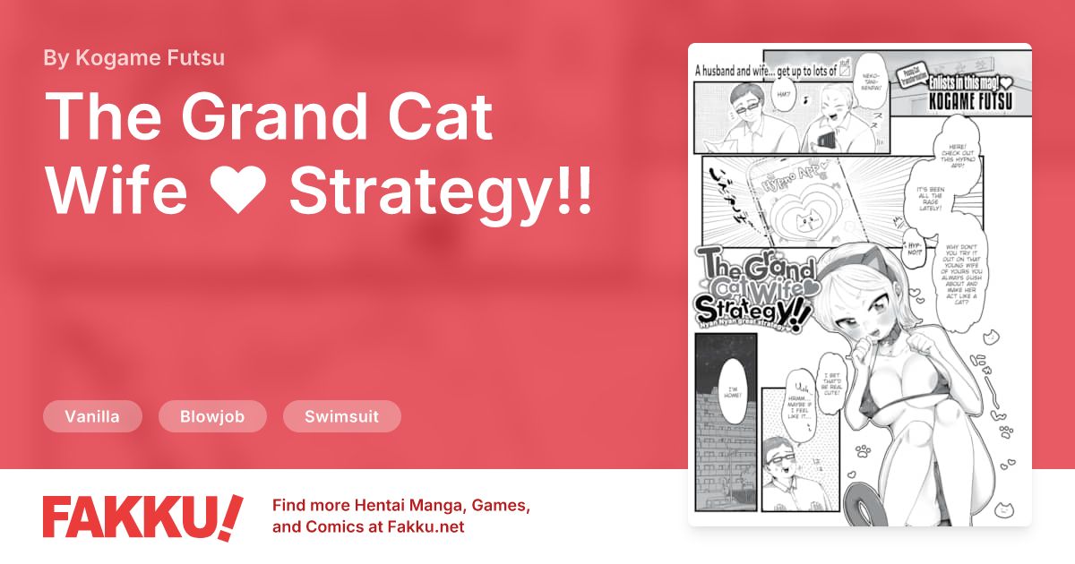 The Grand Cat Wife ❤ Strategy!! Hentai by Kogame Futsu - FAKKU